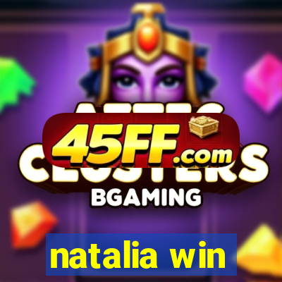 natalia win